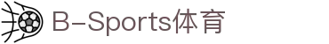 必一·运动(B-Sports)中国官方网站